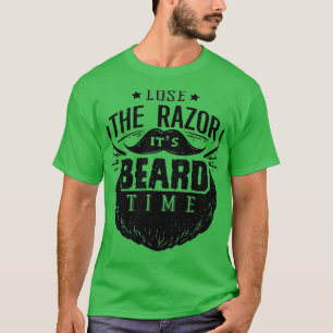 T-shirt Perdre le rasoir son temps de barbe