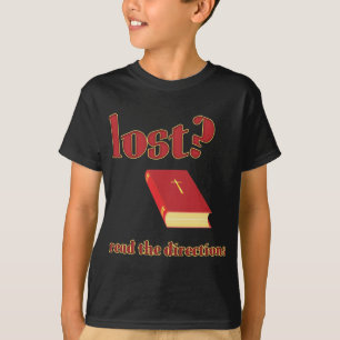 T-shirt Perdu ? Lisez la Bible des directions