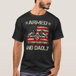 T-shirt Père Armé Et Mortel Pour La Fête Des Pères US