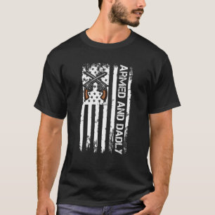 T-shirt Père Armé Et Mortel Pour Père Jour 1