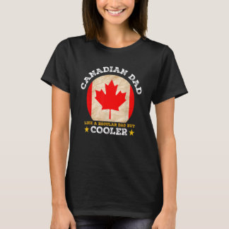 T-shirt Père Canadien Comme Un Père Régulier Mais Père Gla