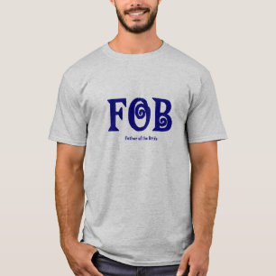 T-shirt "Père chemise FOB de jeune mariée"