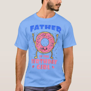 T-shirt Père De La Fille D'Anniversaire Fête Anniversaire