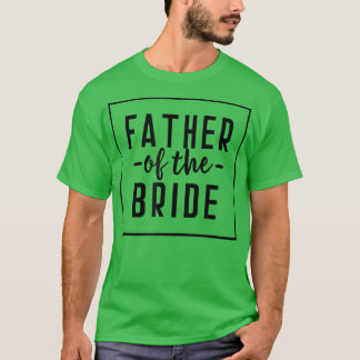 T-shirt Père de la fille Mariage du baccalauréat en mariag