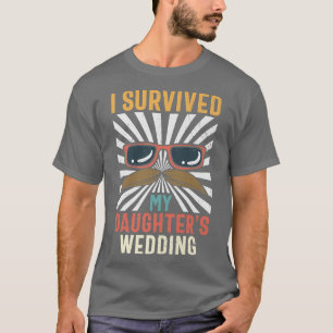 T-shirt Père de la mariée  J'ai survécu au mariage de ma f