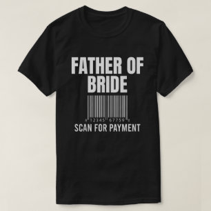 T-shirt Père De La Mariée Rechercher Le Paiement Drôle Pèr