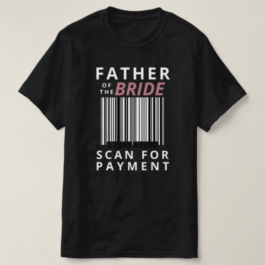 T-shirt Père De L'Épouse Analyser Pour Paiement Mariage Dr (Design devant)