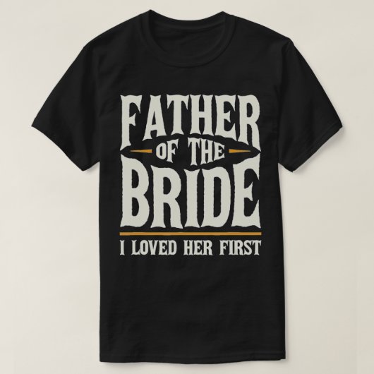 T-shirt Père De L'Épouse Je L'Ai Aimée Première (Design devant)