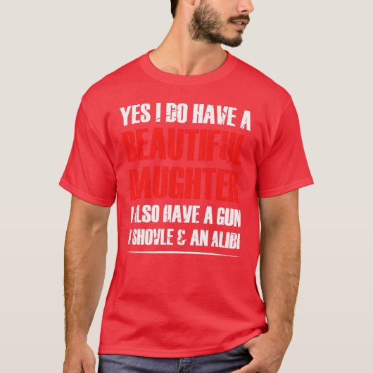 T-shirt Père D'Une Fille Fête des pères Cadeau Funny Papa  (Devant)