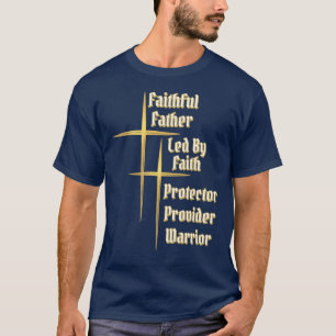 T-shirt Père Fidèle "Protecteur-Provider-Guerrier"