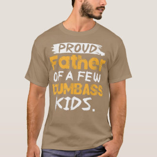 T-shirt Père fier de quelques enfants Fête des pères