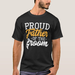 T-shirt Père fier du marié, participation au mariage