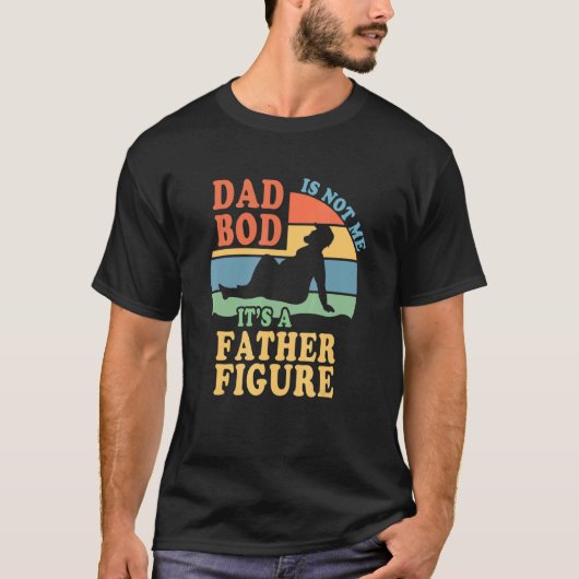 T-shirt Père Figure Mens Ce n'est pas un papa Bod pour pap (Devant)