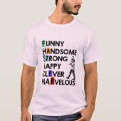 T-shirt Père Handsome Strong Happy Perfect Cadeau pour pap (Devant)