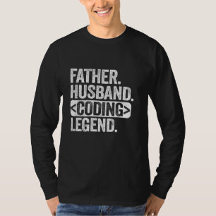 T-shirt Père Mari Coding Légende Programmateur Drôle Prog