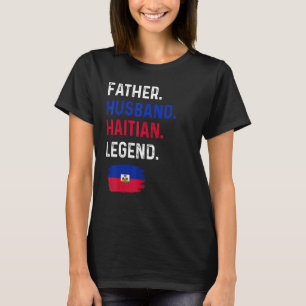 T-shirt Père Mari Légende Haïtienne Papa Fier Drapeau Haït