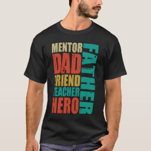T-shirt Père Mentor Papa Ami Professeur Hero