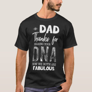 T-shirt Père Merci de partager votre ADN maintenant Nous s
