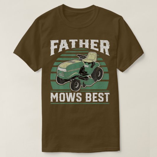 T-shirt Père Mows Meilleur Monteur À Rider Mower Papa (Design devant)