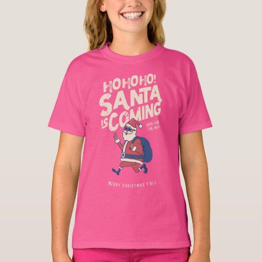 T-shirt Père Noël Amusante Vient Pour Le Noël Du Ho (Devant)