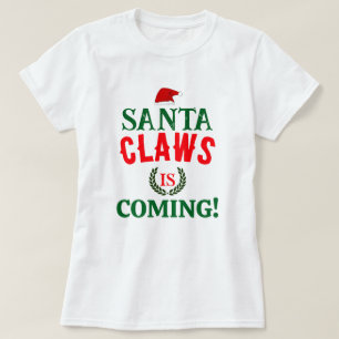T-shirt Père Noël Claws vient Noël Personnalisé Blanc