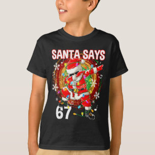 T-shirt Père Noël de Noël dit 67 Six Sept Mème Drôle Joyeu