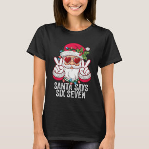 T-shirt Père Noël dit six sept Noël drôle 67 Meme Père Noë