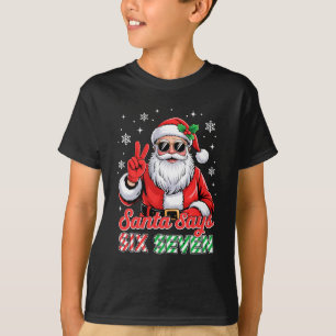 T-shirt Père Noël drôle dit six sept Noël 67 Meme Xmas
