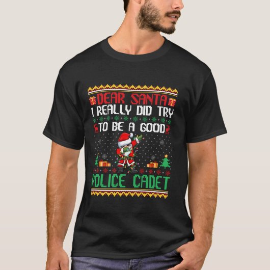 T-shirt Père Noël essaie d'être un bon cadet de police Drô (Devant)