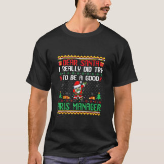 T-shirt Père Noël Essaie d'être un bon gestionnaire HRIS D