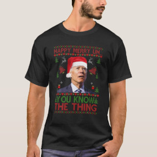 T-shirt Père Noël Joe Biden Vous Maintenant La Chose Noël