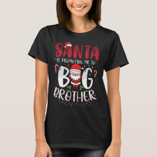 T-shirt Père Noël M'A Promis À Big Brother Christmas Kid