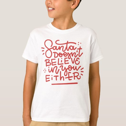 T-shirt Père Noël ne croit pas en vous non plus (Devant)