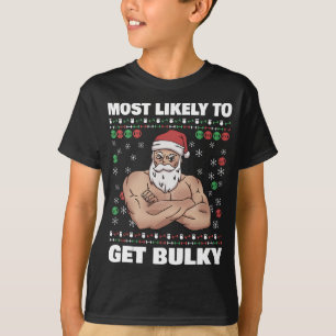 T-shirt Père Noël très susceptible d'obtenir Gros et laid