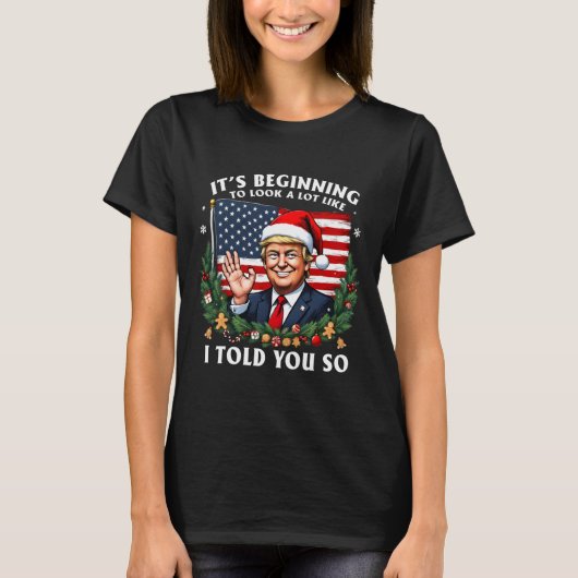 T-shirt Père Noël Trump commence à ressembler beaucoup à m (Devant)