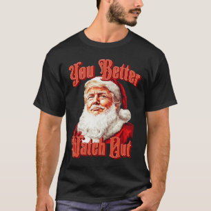 T-shirt Père Noël Trump Vintage Il Vaut Mieux Faire Attent