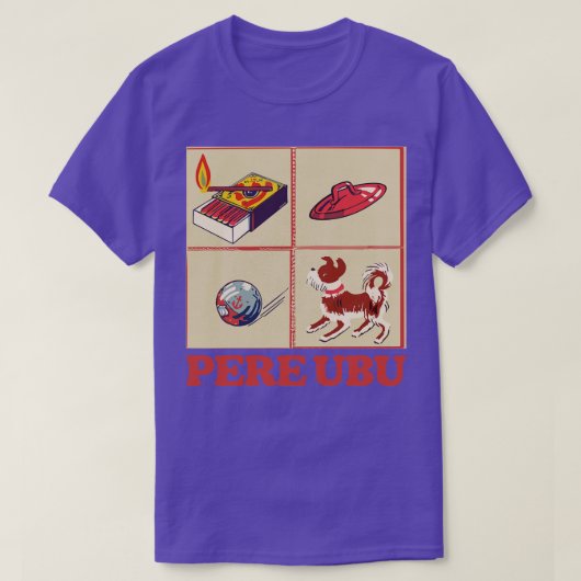 T-shirt Pere Ubu Original Fan Artwork 2 (Design devant)