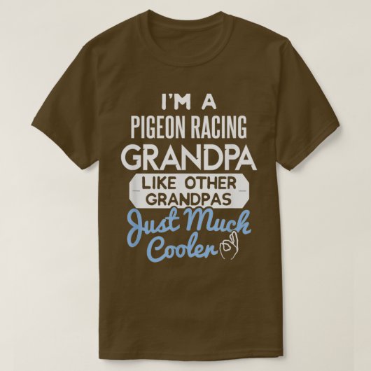 T-shirt Pères cool Design Pigeon Racing Grandpa 2 (Design devant)