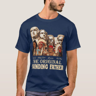T-shirt Pères fondateurs originaux Native AmericanTShirt