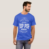 T-shirt Perfect Pop Pop Gift (Devant entier)