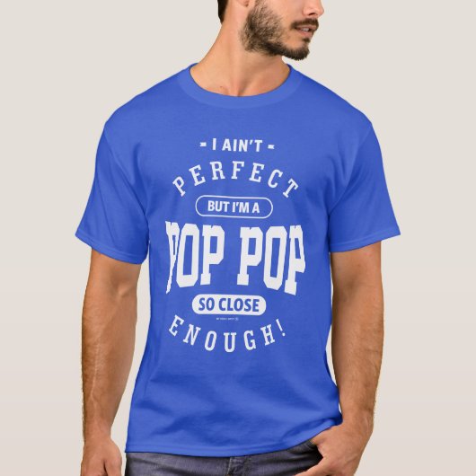 T-shirt Perfect Pop Pop Gift (Devant)