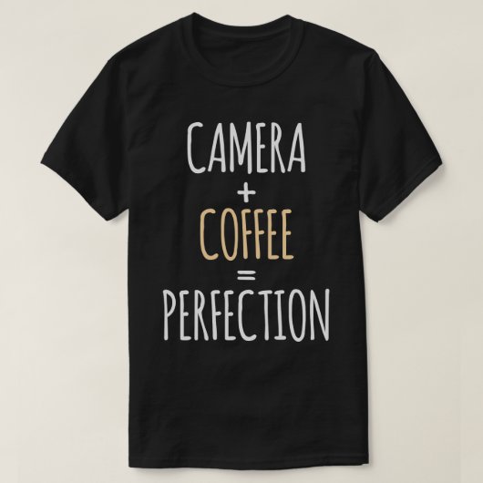 T-shirt Perfection de café de caméra (Design devant)