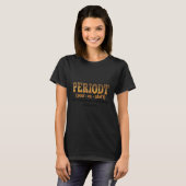 T-shirt Période léopard Définition Histoire noire Mois Mel (Devant entier)