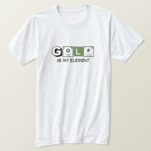 T-shirt Periodic Table 'Golf Is My Element' Science Humor (Design devant)