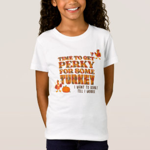 T-Shirt PERKY AMUSANT POUR UN Bon thanksgiving TURQUIE