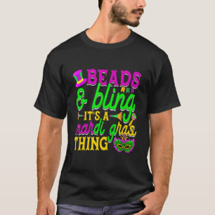 T-shirt Perles Et Bling C'est Une Chose De Mardi Gras Carn