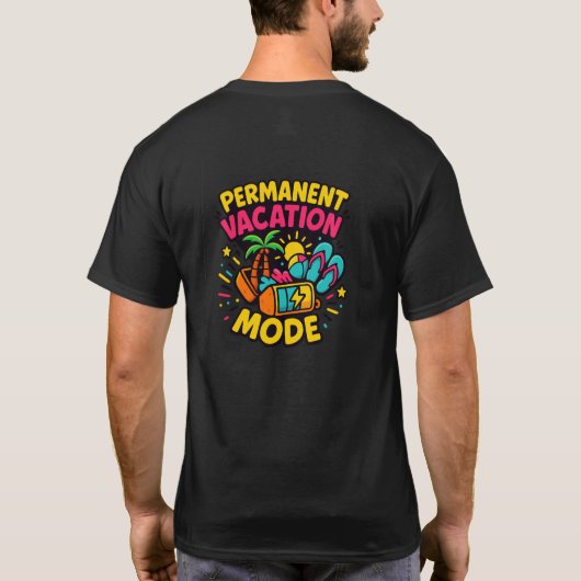 T-shirt Permanent Vacation Mode – Fun Tropical Shirt (Dos)