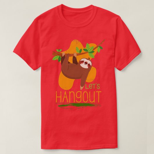 T-shirt Permet de hangout Sloth (Design devant)