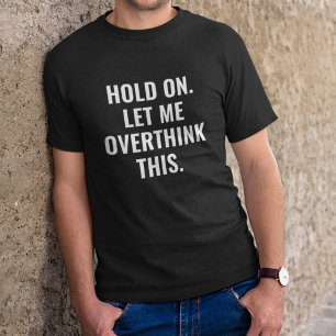 T-shirt Permettez-Moi D'Étudier Cela