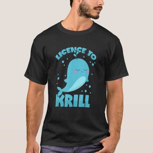 T-shirt Permis de jeu de baleines à Krill (Devant)